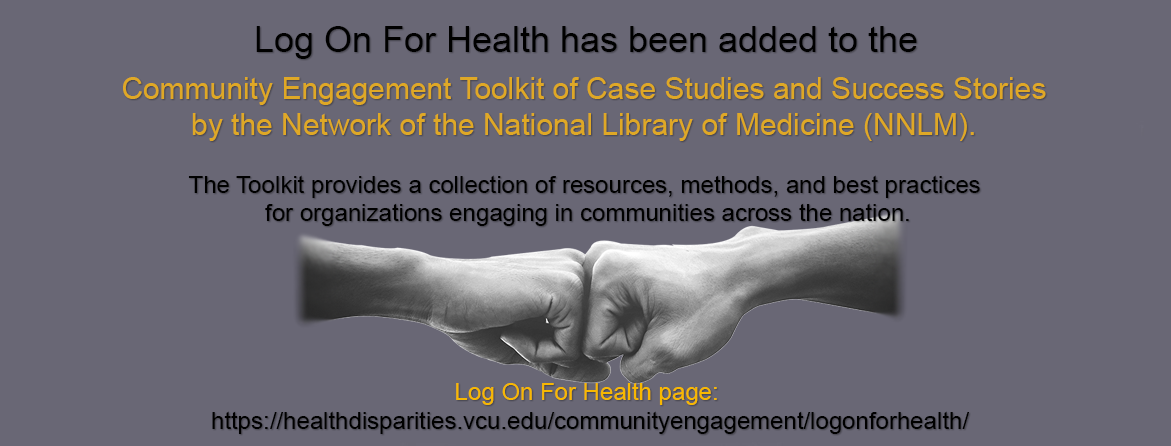 Logon for Health added to Community Engagement Toolkit of Case Studies and Success Stories  by the Network of the National Library of Medicine (NNLM).